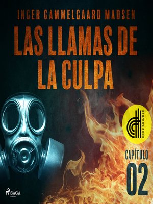 cover image of Las llamas de la culpa--Capítulo 2--Dramatizado